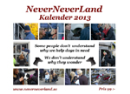 NeverNeverLand Kalender 2013
